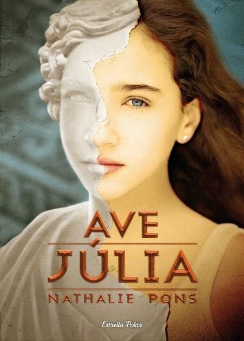 AVE, JÚLIA | 9788499327693 | NATHALIE PONS | Llibres Parcir | Llibreria Parcir | Llibreria online de Manresa | Comprar llibres en català i castellà online