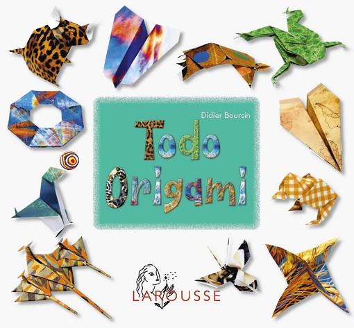 TODO ORIGAMI | 9788410124240 | BOURSIN, DIDIER | Llibres Parcir | Librería Parcir | Librería online de Manresa | Comprar libros en catalán y castellano online