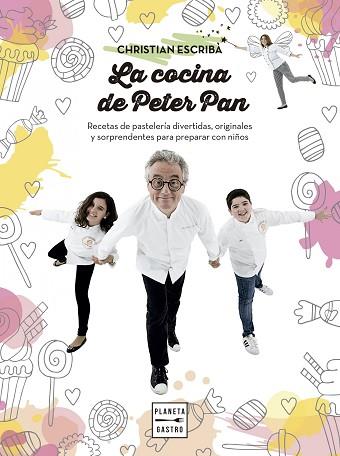 LA COCINA DE PETER PAN | 9788408159568 | CHRISTIAN ESCRIBÀ THOLONIAT | Llibres Parcir | Llibreria Parcir | Llibreria online de Manresa | Comprar llibres en català i castellà online