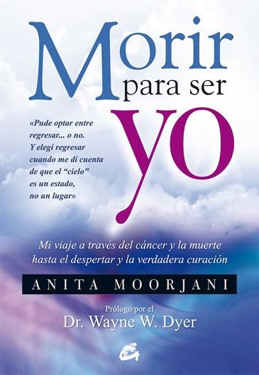 MORIR PARA SER YO | 9788484454922 | MOORJANI, ANITA | Llibres Parcir | Llibreria Parcir | Llibreria online de Manresa | Comprar llibres en català i castellà online