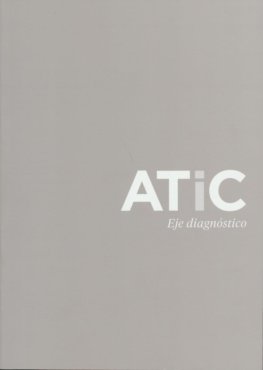 ATIC. EJE DIAGNOSTICO | 9788494083136 | JUVÉ UDINA, M.E. | Llibres Parcir | Llibreria Parcir | Llibreria online de Manresa | Comprar llibres en català i castellà online