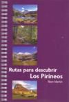 RUTAS PARA DESCUBRIR LOS PIRINEOS | 9788493713300 | Martín, Ibon | Llibres Parcir | Librería Parcir | Librería online de Manresa | Comprar libros en catalán y castellano online