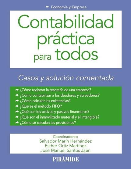 CONTABILIDAD PRÁCTICA PARA TODOS | 9788436840919 | MARÍN HERNÁNDEZ, SALVADOR/ORTIZ MARTÍNEZ, ESTHER/SANTOS JAÉN, JOSÉ MANUEL | Llibres Parcir | Librería Parcir | Librería online de Manresa | Comprar libros en catalán y castellano online