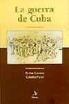 LA GUERRA DE CUBA | 9788473066228 | LLORENS | Llibres Parcir | Librería Parcir | Librería online de Manresa | Comprar libros en catalán y castellano online