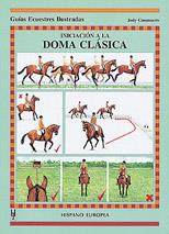 INICIACION A LA DOMA CLASICA GUIAS ECUESTRES | 9788425510700 | CAMMAERTS | Llibres Parcir | Librería Parcir | Librería online de Manresa | Comprar libros en catalán y castellano online