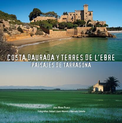 COSTA DAURADA Y TERRES DE L'EBRE | 9788497859141 | AA. VV. | Llibres Parcir | Librería Parcir | Librería online de Manresa | Comprar libros en catalán y castellano online