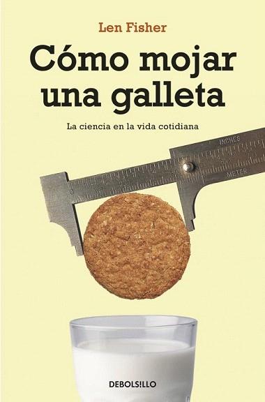 COMO MOJAR UNA GALLETA | 9788497933490 | FISHER LEN | Llibres Parcir | Librería Parcir | Librería online de Manresa | Comprar libros en catalán y castellano online