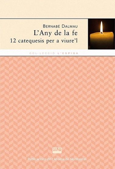 L'any de la fe | 9788498834987 | Dalmau i Ribalta, Bernabé | Llibres Parcir | Librería Parcir | Librería online de Manresa | Comprar libros en catalán y castellano online