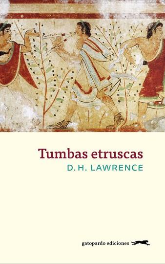 TUMBAS ETRUSCAS | 9788494426360 | LAWRENCE, DAVID HERBERT RICHARDS | Llibres Parcir | Librería Parcir | Librería online de Manresa | Comprar libros en catalán y castellano online