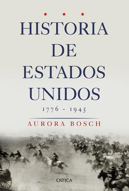 HISTORIA DE ESTADOS UNIDOS 1776-1945 | 9788491990727 | BOSCH, AURORA | Llibres Parcir | Llibreria Parcir | Llibreria online de Manresa | Comprar llibres en català i castellà online