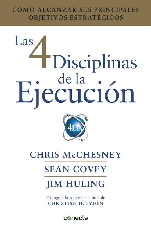 LAS 4 DISCIPLINAS DE LA EJECUCIÓN | 9788416883134 | CHRIS MCCHESNEY/JIM HULING/SEAN COVEY | Llibres Parcir | Llibreria Parcir | Llibreria online de Manresa | Comprar llibres en català i castellà online