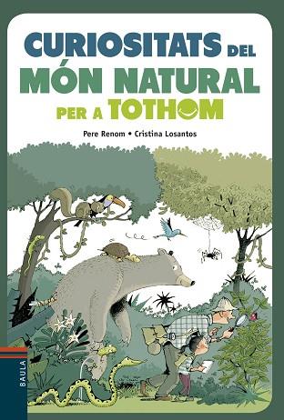 CURIOSITATS DEL MÓN NATURAL PER A TOTHOM | 9788447935291 | RENOM I VILARÓ, PERE | Llibres Parcir | Librería Parcir | Librería online de Manresa | Comprar libros en catalán y castellano online