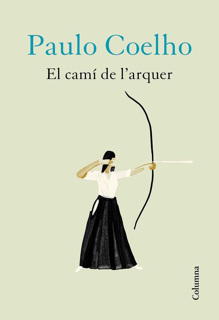 EL CAMÍ DE L'ARQUER | 9788466426572 | COELHO, PAULO | Llibres Parcir | Librería Parcir | Librería online de Manresa | Comprar libros en catalán y castellano online