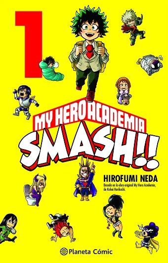 MY HERO ACADEMIA SMASH Nº 01/05 | 9788413416762 | NEDA, HIROFUMI/HORIKOSHI, KOHEI | Llibres Parcir | Librería Parcir | Librería online de Manresa | Comprar libros en catalán y castellano online