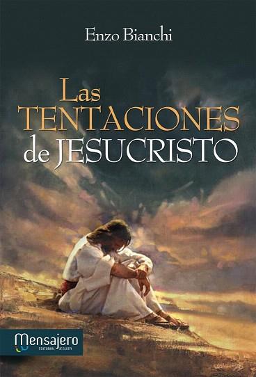 LAS TENTACIONES DE JESUCRISTO | 9788427134737 | BIANCHI, ENZO | Llibres Parcir | Llibreria Parcir | Llibreria online de Manresa | Comprar llibres en català i castellà online