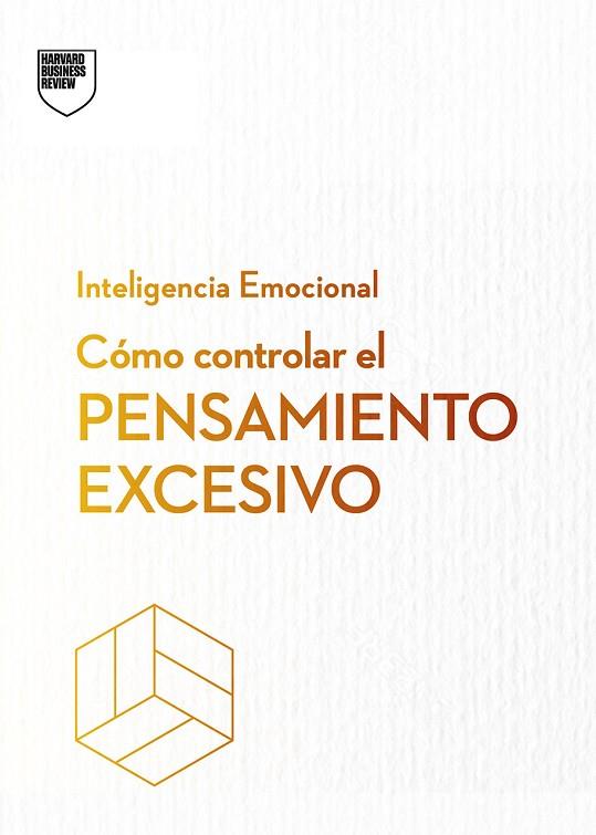 CÓMO CONTROLAR EL PENSAMIENTO EXCESIVO | 9788410121270 | HARVARD BUSINESS REVIEW | Llibres Parcir | Llibreria Parcir | Llibreria online de Manresa | Comprar llibres en català i castellà online