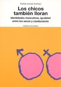LOS CHICOS TAMBIEN LLORAN | 9788449316104 | LOMA | Llibres Parcir | Librería Parcir | Librería online de Manresa | Comprar libros en catalán y castellano online