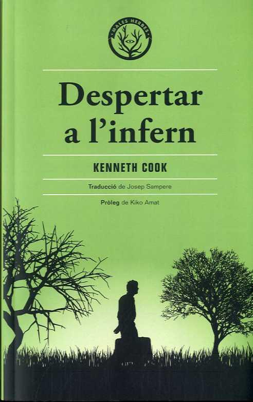 DESPERTAR A L'INFERN | 9788412216738 | COOK, KENNETH | Llibres Parcir | Llibreria Parcir | Llibreria online de Manresa | Comprar llibres en català i castellà online