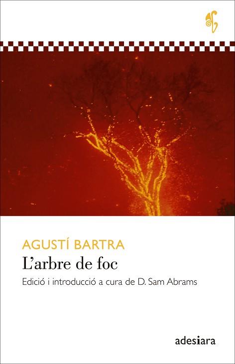 L'ARBRE DE FOC | 9788492405923 | BARTRA I LLEONART, AGUSTÍ | Llibres Parcir | Librería Parcir | Librería online de Manresa | Comprar libros en catalán y castellano online
