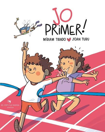 JO PRIMER | 9788419747266 | TIRADO, MÍRIAM | Llibres Parcir | Librería Parcir | Librería online de Manresa | Comprar libros en catalán y castellano online