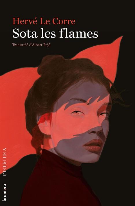 SOTA LES FLAMES | 9788490263952 | LE CORRE, HERVÉ | Llibres Parcir | Llibreria Parcir | Llibreria online de Manresa | Comprar llibres en català i castellà online