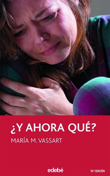 ¿Y AHORA QUÉ? | 9788423676545 | MORENO VASSART, MARÍA DEL MAR | Llibres Parcir | Llibreria Parcir | Llibreria online de Manresa | Comprar llibres en català i castellà online