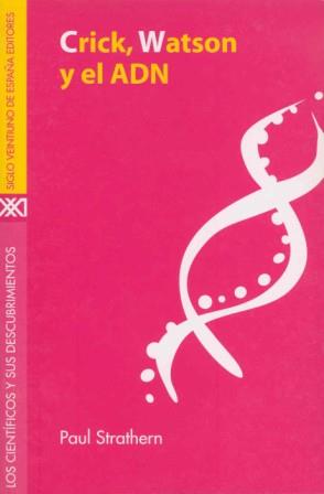 CRICK WATSON Y EL ADN | 9788432309854 | STRATHERN | Llibres Parcir | Librería Parcir | Librería online de Manresa | Comprar libros en catalán y castellano online