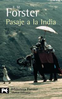 PASAJE A LA INDIA alianza editorial | 9788420659343 | FORSTER E M | Llibres Parcir | Llibreria Parcir | Llibreria online de Manresa | Comprar llibres en català i castellà online