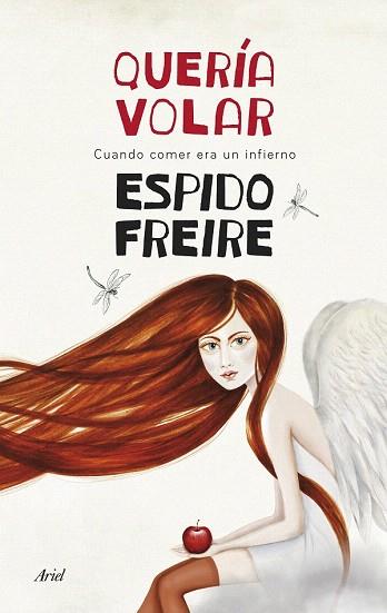 QUERÍA VOLAR | 9788434418516 | ESPIDO FREIRE | Llibres Parcir | Llibreria Parcir | Llibreria online de Manresa | Comprar llibres en català i castellà online