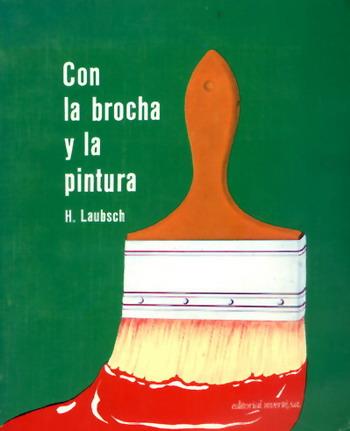 CON BROCHA Y PINTURA | 9788429114454 | LAUBSCH | Llibres Parcir | Librería Parcir | Librería online de Manresa | Comprar libros en catalán y castellano online