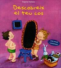 DESCOBREIX EL TEU COS amb mirall i Solapes gran cartro | 9788484233480 | DAGMAR GEISLER | Llibres Parcir | Librería Parcir | Librería online de Manresa | Comprar libros en catalán y castellano online