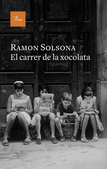 EL CARRER DE LA XOCOLATA | 9788410488212 | SOLSONA, RAMON | Llibres Parcir | Librería Parcir | Librería online de Manresa | Comprar libros en catalán y castellano online
