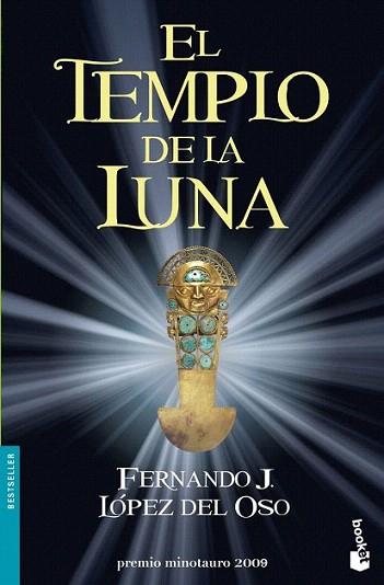 EL TEMPLO DE LA LUNA | 9788445077702 | LOPEZ DEL OSO | Llibres Parcir | Librería Parcir | Librería online de Manresa | Comprar libros en catalán y castellano online
