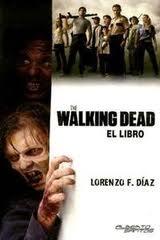 THE WALKING DEAD. EL LIBRO | 9788415238249 | DÍAZ, LORENZO F. | Llibres Parcir | Llibreria Parcir | Llibreria online de Manresa | Comprar llibres en català i castellà online