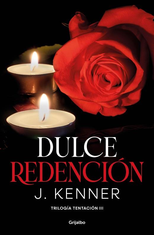 DULCE REDENCIÓN (TRILOGÍA TENTACIÓN 3) | 9788425360992 | KENNER, J. | Llibres Parcir | Librería Parcir | Librería online de Manresa | Comprar libros en catalán y castellano online