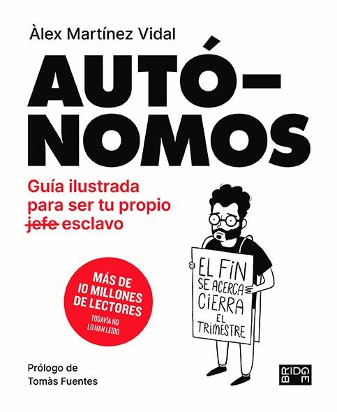 AUTÓNOMOS | 9788418253133 | MARTÍNEZ VIDAL, ÁLEX | Llibres Parcir | Librería Parcir | Librería online de Manresa | Comprar libros en catalán y castellano online