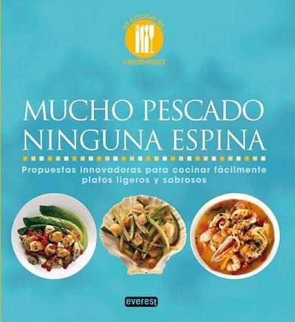 MUCHO PESCADO NINGUNA ESPINA | 9788444120706 | Llibres Parcir | Llibreria Parcir | Llibreria online de Manresa | Comprar llibres en català i castellà online