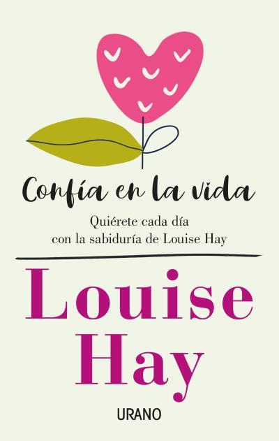 CONFÍA EN LA VIDA | 9788416720675 | HAY, LOUISE | Llibres Parcir | Librería Parcir | Librería online de Manresa | Comprar libros en catalán y castellano online