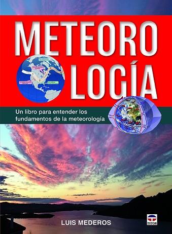 METEOROLOGÍA | 9788416676491 | MEDEROS, LUIS | Llibres Parcir | Llibreria Parcir | Llibreria online de Manresa | Comprar llibres en català i castellà online