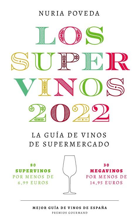 SUPERVINOS 2022 | 9788418546075 | POVEDA, NURIA | Llibres Parcir | Librería Parcir | Librería online de Manresa | Comprar libros en catalán y castellano online
