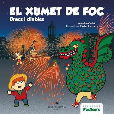 EL XUMET DE FOC. DRACS I DIABLES | 9788418522697 | CARBÓ, AMADEU | Llibres Parcir | Librería Parcir | Librería online de Manresa | Comprar libros en catalán y castellano online