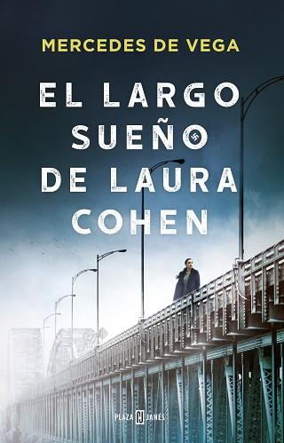 EL LARGO SUEÑO DE LAURA COHEN | 9788401024078 | DE VEGA, MERCEDES | Llibres Parcir | Llibreria Parcir | Llibreria online de Manresa | Comprar llibres en català i castellà online