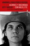 VÁMONOS [PARA PODER VOLVER] | 9788417517434 | TWEEDY, JEFF | Llibres Parcir | Llibreria Parcir | Llibreria online de Manresa | Comprar llibres en català i castellà online