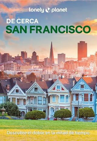 SAN FRANCISCO DE CERCA 6 | 9788408312857 | BING, ALISON/LALANNE-PERKINS, DYLAN/SEETO, MARGOT | Llibres Parcir | Llibreria Parcir | Llibreria online de Manresa | Comprar llibres en català i castellà online