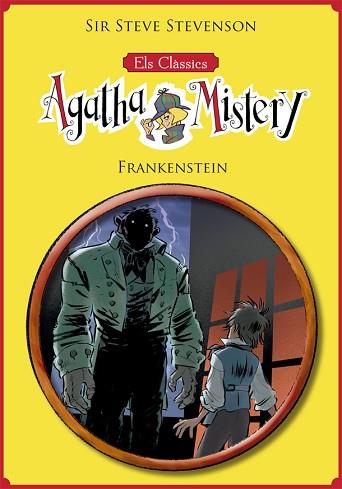 ELS CLÀSSICS DE L'AGATHA MISTERY 1. FRANKENSTEIN | 9788424665760 | STEVENSON, SIR STEVE | Llibres Parcir | Librería Parcir | Librería online de Manresa | Comprar libros en catalán y castellano online