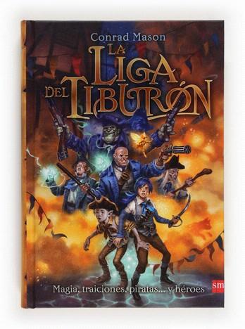 LA LIGA DEL TIBURÓN | 9788467556834 | MASON, CONRAD | Llibres Parcir | Llibreria Parcir | Llibreria online de Manresa | Comprar llibres en català i castellà online