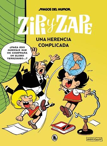 ZIPI Y ZAPE. UNA HERENCIA COMPLICADA (MAGOS DEL HUMOR 221) | 9788402429537 | ESCOBAR, JOSEP | Llibres Parcir | Librería Parcir | Librería online de Manresa | Comprar libros en catalán y castellano online