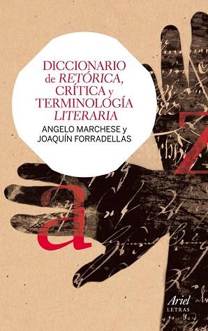 Diccionario de retórica, crítica y terminología literaria | 9788434406322 | Joaquín Forradellas Figueras/Angelo Marchese | Llibres Parcir | Librería Parcir | Librería online de Manresa | Comprar libros en catalán y castellano online