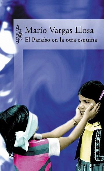 EL PARAISO EN LA OTRA ESQUINA | 9788420465579 | VARGAS LLOSA | Llibres Parcir | Llibreria Parcir | Llibreria online de Manresa | Comprar llibres en català i castellà online