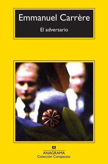 EL ADVERSARIO | 9788433977151 | CARRÈRE, EMMANUEL | Llibres Parcir | Llibreria Parcir | Llibreria online de Manresa | Comprar llibres en català i castellà online